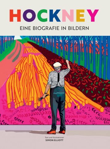 Hockney - Eine Biografie in Bildern (Leseprobe)