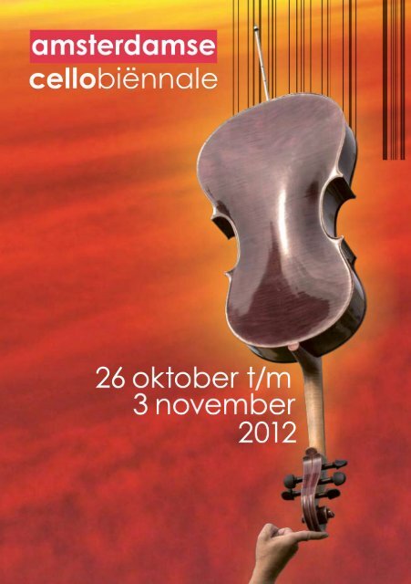 Festivalboek Cello Biënnale 2012