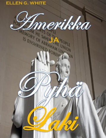 Amerikka ja Pyhä Laki_
