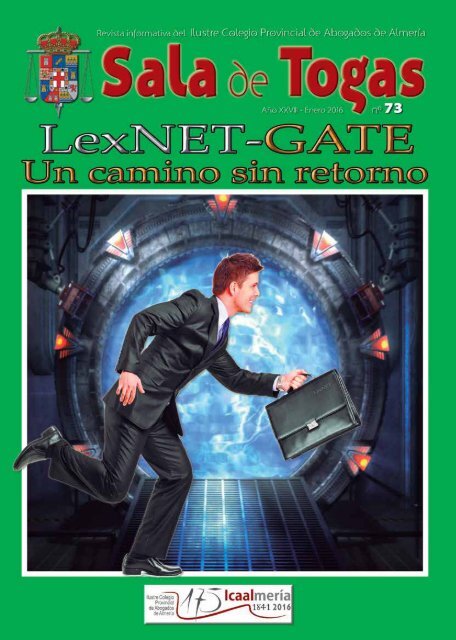 Sala de Togas Nº 73. LexNet-GATE Un camino sin retorno