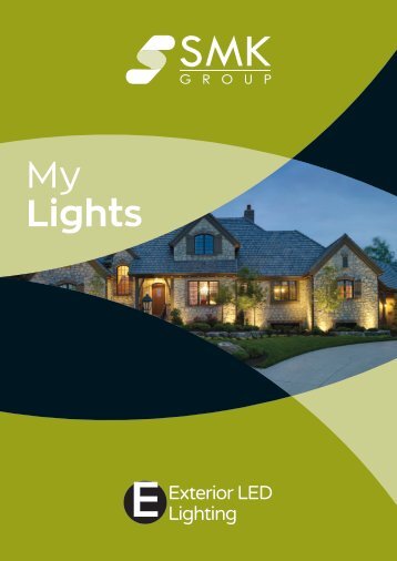 SMK GROUP MY LIGHTS EXTERIOR LED LIGHTING 