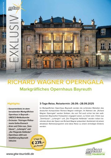 RICHARD WAGNER OPERNGALA Markgräfliches Opernhaus Bayreuth