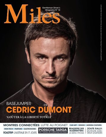Miles #14 - Cedric Dumont - Goûter à la liberté totale