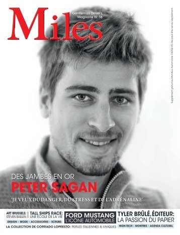 Miles #16 - Peter Sagan - 'Je veux du danger, du stress et de l'adrénaline'