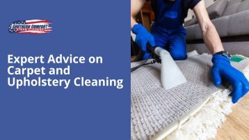 Expert Advice on Carpet and Upholstery Cleaning