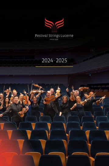 Saisonbroschüre 2024 - 2025 | FESTIVAL STRINGS LUCERNE