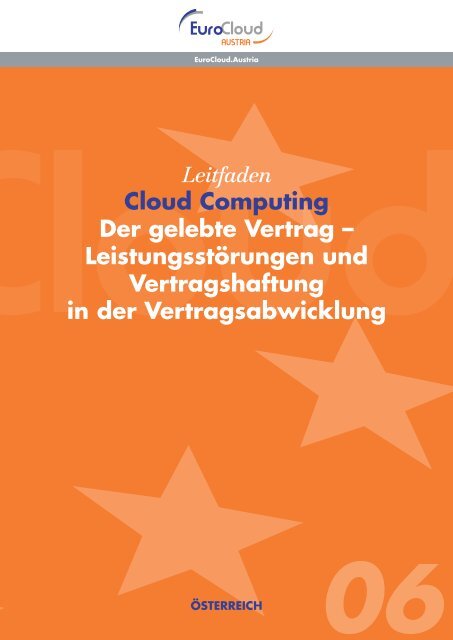 Leitfaden Cloud Computing Der gelebte Vertrag - EuroCloud.Austria