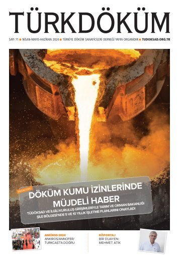 TÜRKDÖKÜM 71 ( Nisan - Mayıs - Haziran) / TURKCAST 71