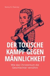 Nancy R. Pearcey: Der toxische Kampf gegen Männlichkeit