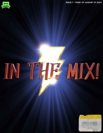 In The Mix Weekly - Issue 1