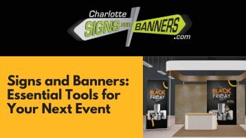 Signs and Banners: Essential Tools for Your Next Event