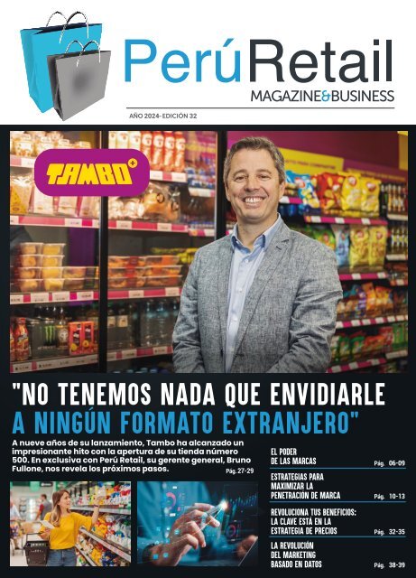 REVISTA 32 EDITION PERÚ RETAIL - MAGAZINE & BUSINESS