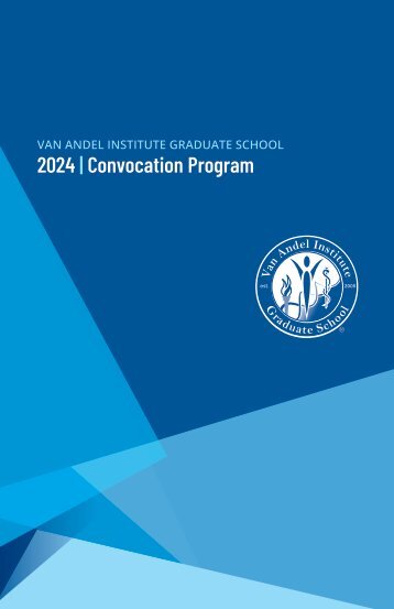 Van Andel Institute Graduate School 2024 Convocation Program