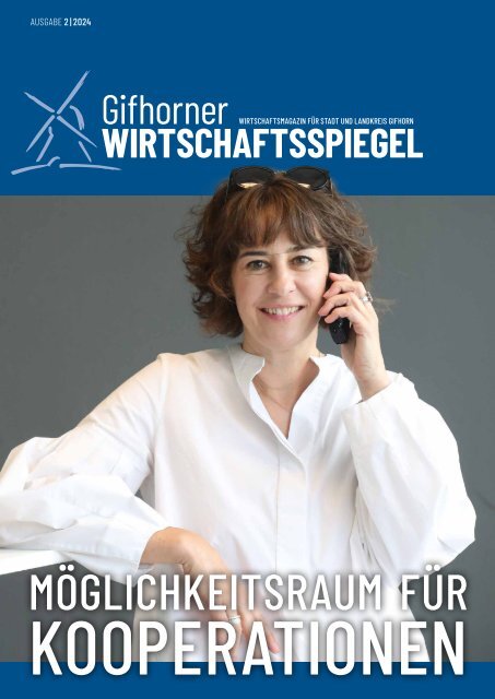 Gifhorner Wirtschaftsspiegel, Ausgabe 2/2024: Möglichkeitsraum für Kooperstionen