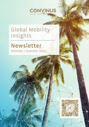CONVINUS Global Mobility Insights NEWSLETTER Sommer / Summer 2024