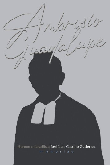 Memorias Hno. Ambrosio Guadalupe