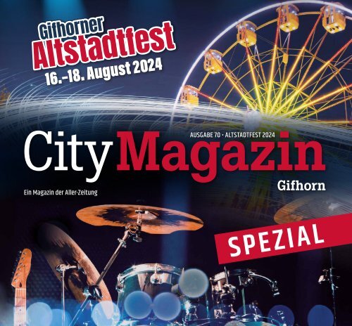 Sonderausgabe City Magazin: Gifhorner Altstadtfest 2024