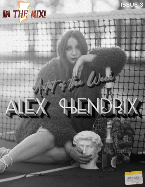 In The Mix Weekly - Issue #3