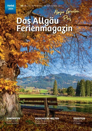 Das Allgäu Ferienmagazin - Alpsee Grünten Plus "Ausgabe 39"