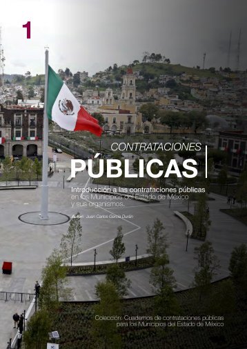 Cuaderno 1. Introducción a las contrataciones públicas en los Municipios del Estado de México y sus organismos
