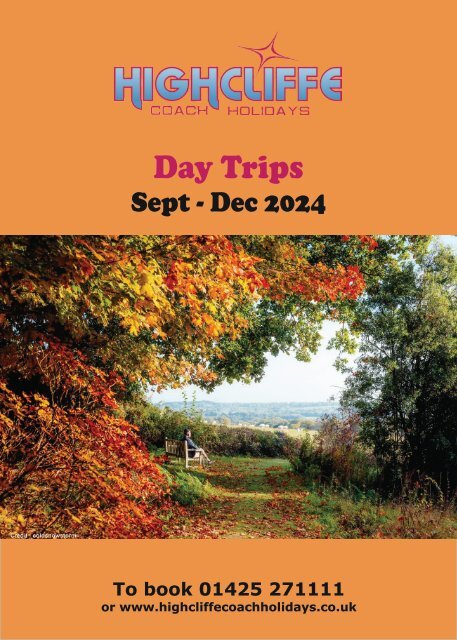 Highcliffe Coach Holidays - Day Excursions 2024 - Sept onwards