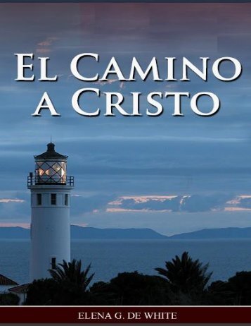 El Camino a Cristo-