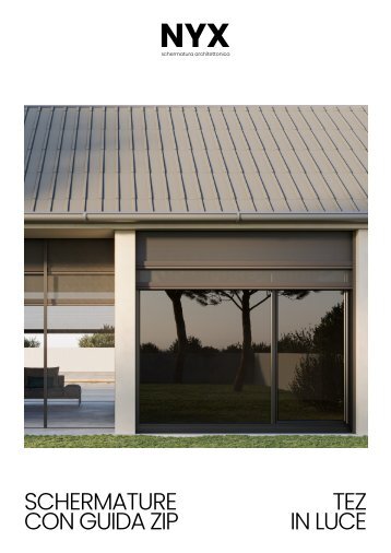 TEZ in luce - SCHERMATURE CON GUIDA ZIP - Nyx Tende