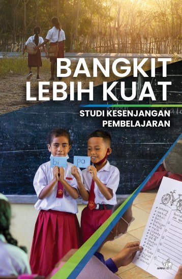 Bangkit Lebih Kuat: Studi Kesenjangan Pembelajaran