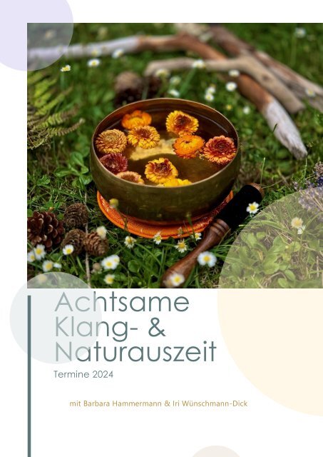 Achtsame Klang-und Naturauszeit 2024