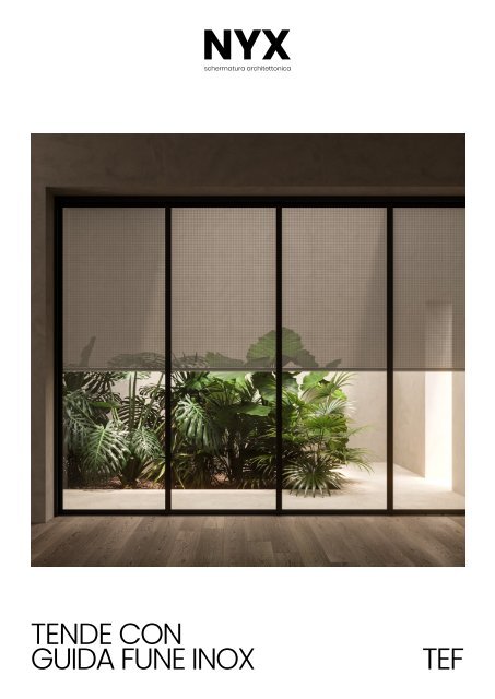 TEF - TENDE CON GUIDA A FUNE INOX - Nyx Tende