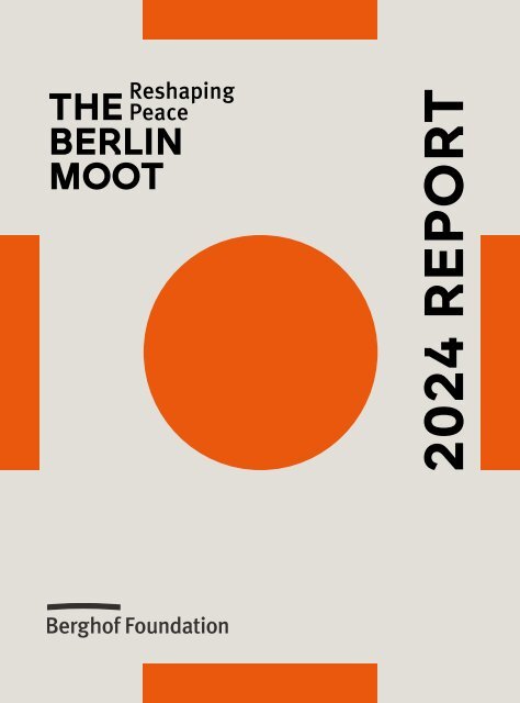 The Berlin Moot 2024 - Conference report