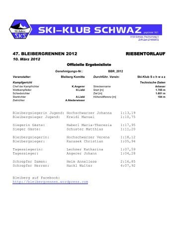 47. BLEIBERGRENNEN 2012 RIESENTORLAUF - Skiklub Schwaz