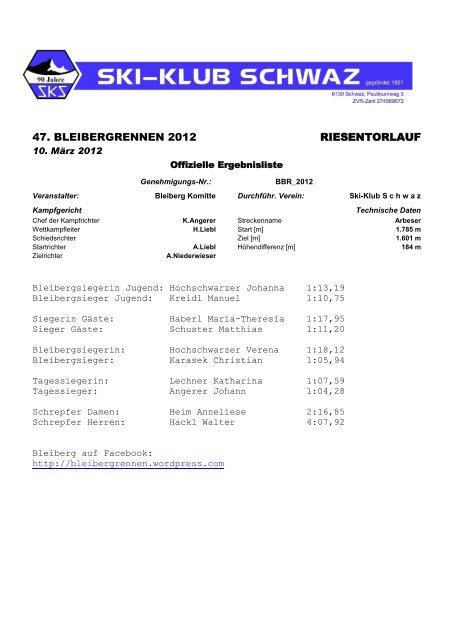 47. BLEIBERGRENNEN 2012 RIESENTORLAUF - Skiklub Schwaz