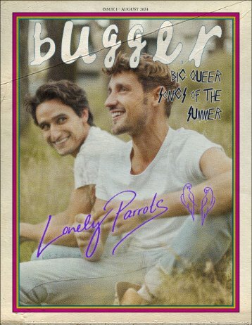 Bugger Queer Music Quarterly - Issue 1 - (Lonely Parrots' Version)