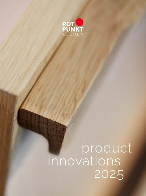 Rotpunkt Küchen - product innovations 2025