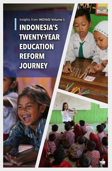 Insights from INOVASI volume 1: Indonesia's Twenty-year Education Reform Journey