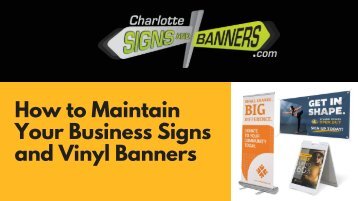 How to Maintain Your Business Signs and Vinyl Banners