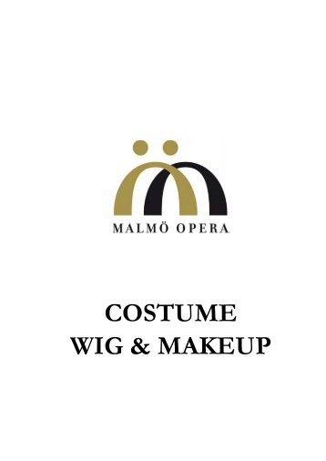 Guideline_to_Costume_Wig and makeup Designers Malmo Opera