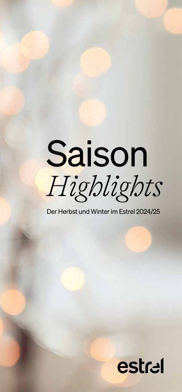 Saison Highlights - Der Herbst & Winter 2024 im Estrel Berlin
