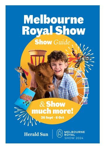 2024 Melbourne Royal Show Flipbook WEB