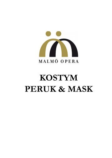 Information_till_kostym och maskdesigner Malmö Opera