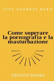 Come superare la pornografia e la masturbazione by Viny Georges BEKO