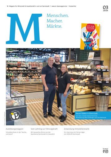 M das Magazin für Wirtschaft und Gesellschaft - Darmstadt No. 03 2024