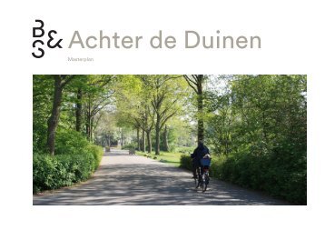 Masterplan bijlage 221124 Rapport Masterplan Achter de Duinen definitief - versie 24 nov 2022
