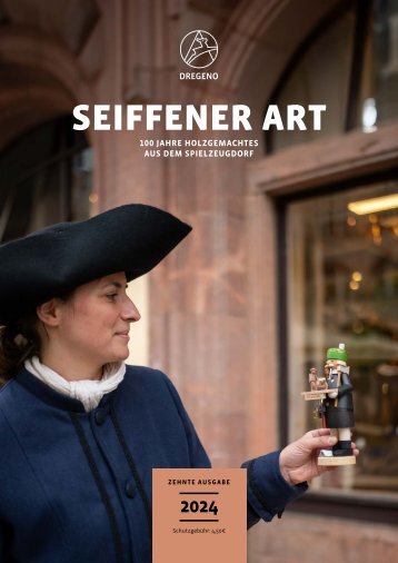 Seiffener Art – DREGENO Magalog 2024