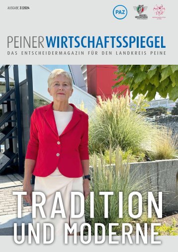 Peiner Witschaftsspiegel | Tradition und Moderne