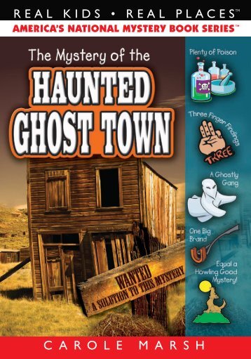 The Mystery of the Haunted Ghost Town