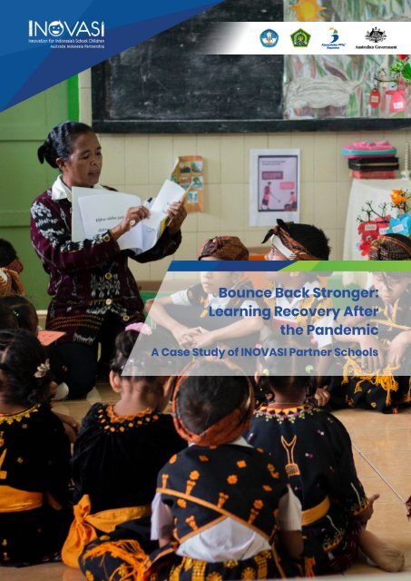 The Learning Gap Series 4 - Bounce back stronger: Learning recovery after the pandemic - A case study of INOVASI partner schools