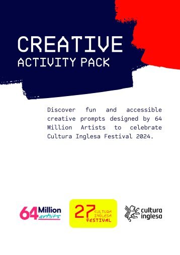 Creativity Pack | 64 Million Artists & 27º Cultura Inglesa Festival