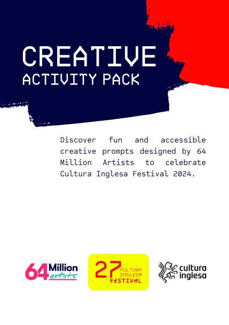 Creativity Pack | 64 Million Artists & 27º Cultura Inglesa Festival